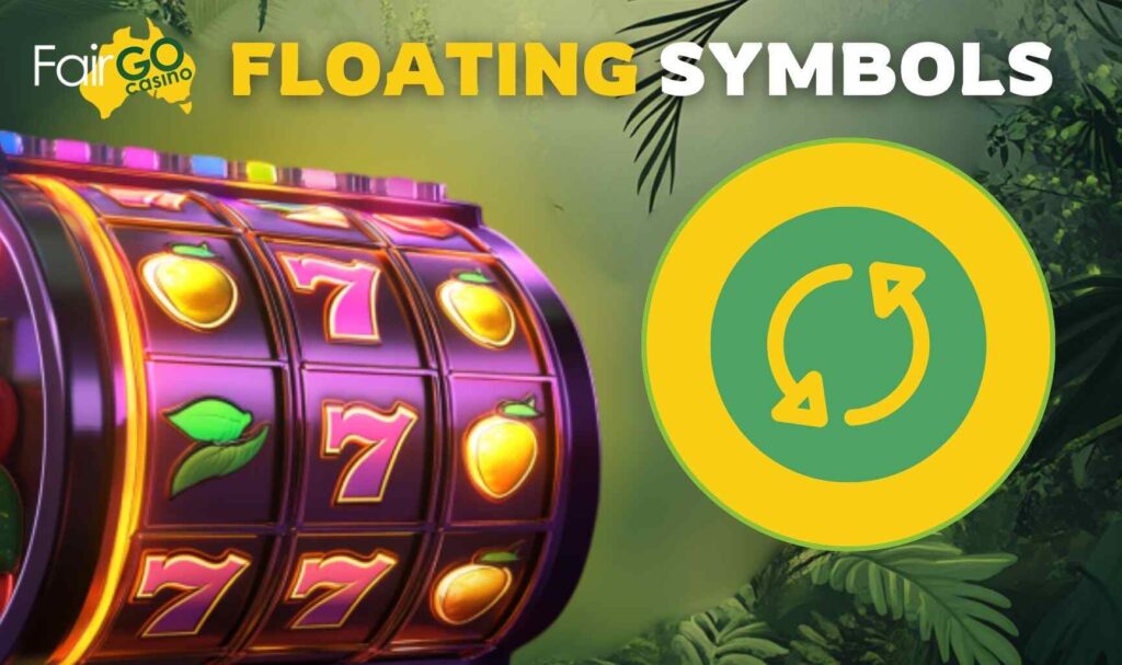 Fair Go Australia Floating Symbols and Pays Any Pokies