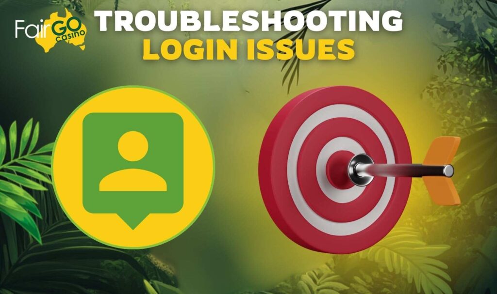 Fair Go Australia Troubleshooting Login Issues