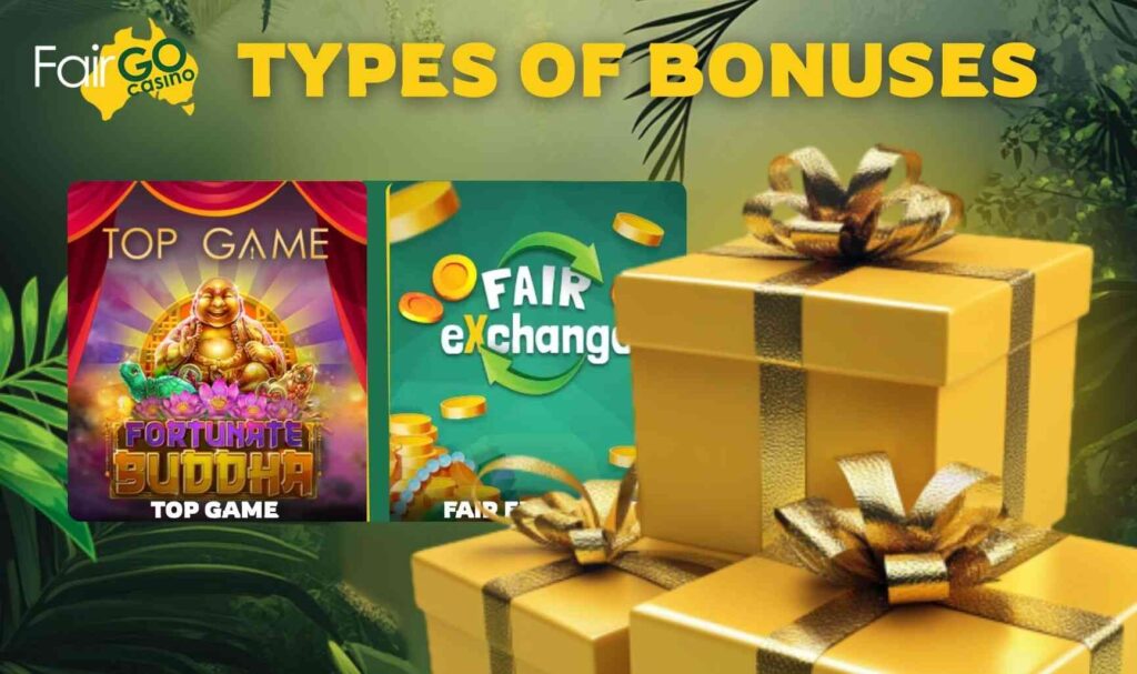 Types of Bonuses Available at Fair Go Australian Casino